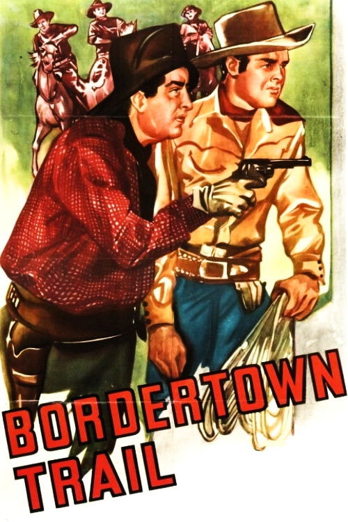 Bordertown Trail (1944) poster