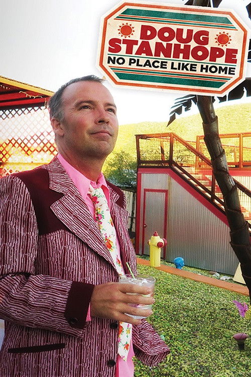 Doug Stanhope: No Place Like Home (2016) poster