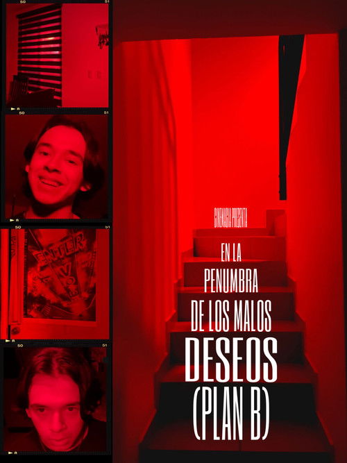 EN LA PENUMBRA DE LOS MALOS DESEOS (PLAN B) (2022) poster