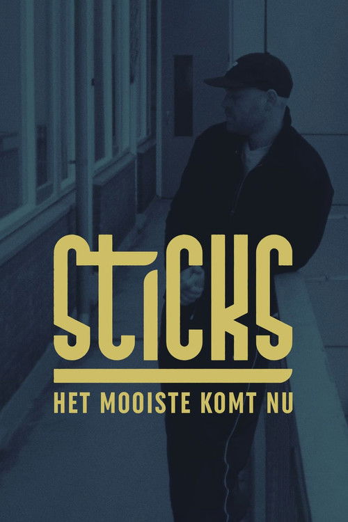 Sticks - Het Mooiste Komt Nu (2022) poster