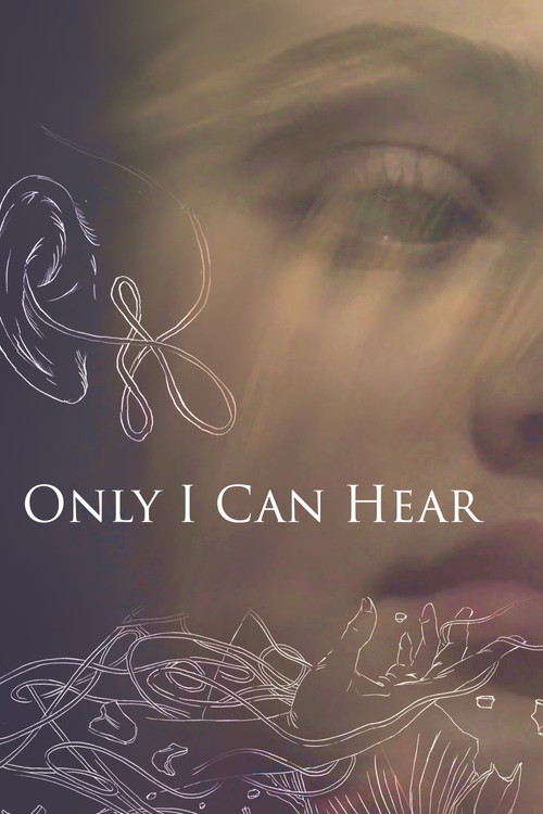Only I Can Hear (2022) poster