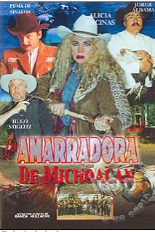 La amarradora de Michoacán (2002) poster