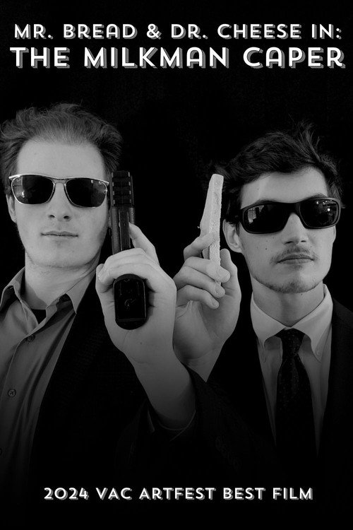 Mr. Bread & Dr. Cheese in: The Milkman Caper (2024) poster
