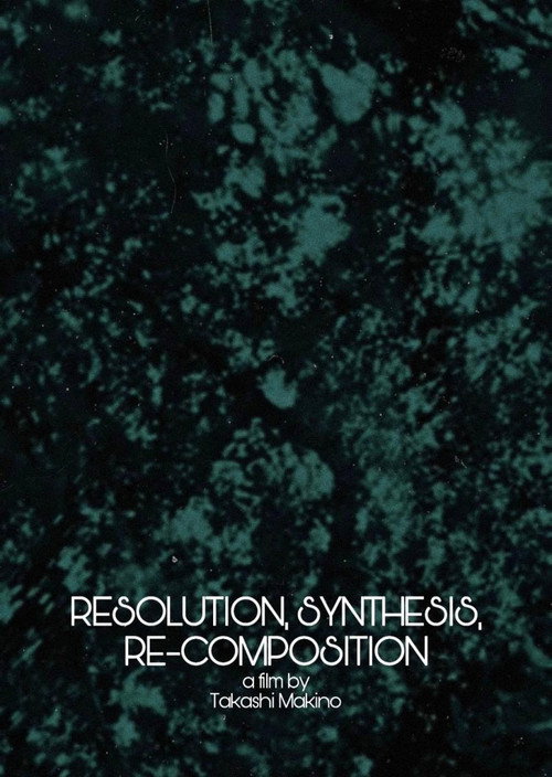 Resolution, Synthesis, Re-composition (2009) poster