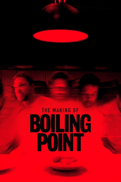 The Making of Boiling Point (2021) poster
