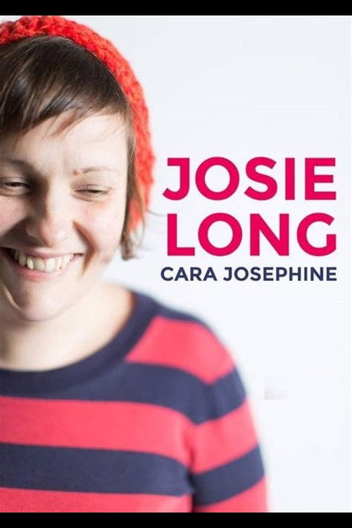 Josie Long: Cara Josephine (2016) poster