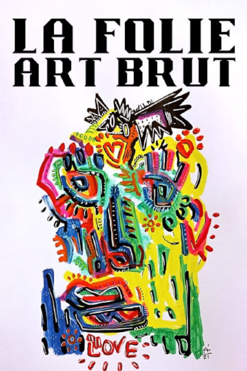 La folie art brut (2020) poster