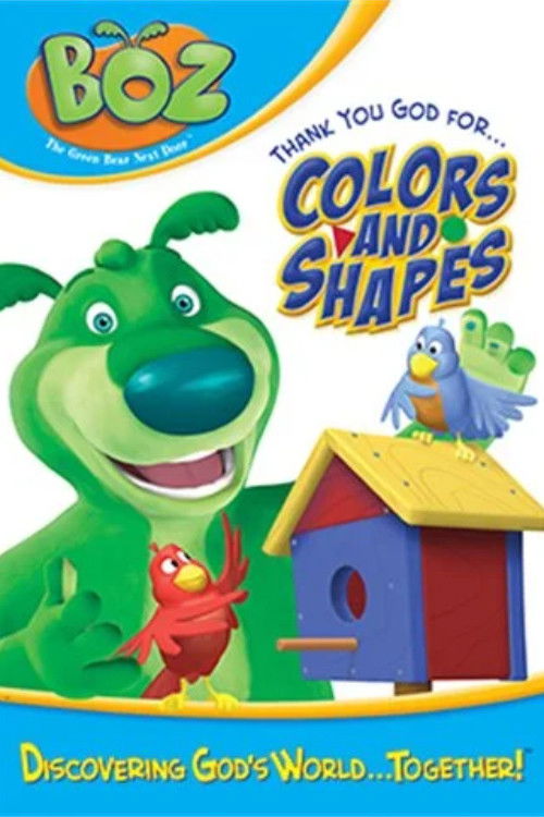 Boz: Thank You God for Colors and Shapes (2006) poster
