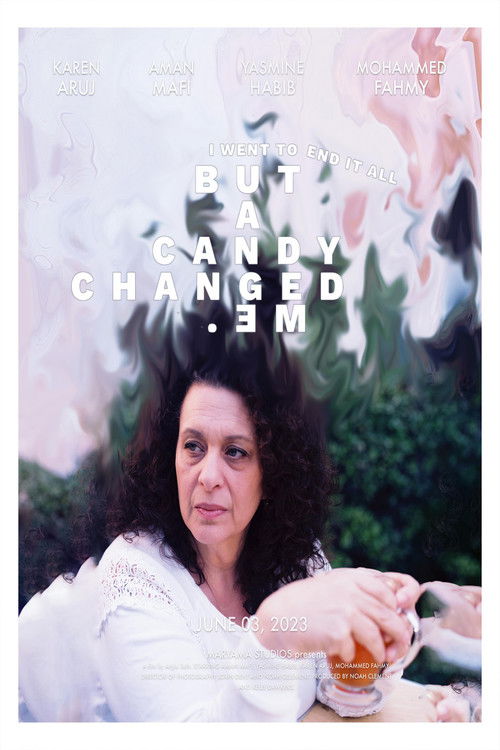 I Went to End It All, but A Candy Changed Me (2023) poster
