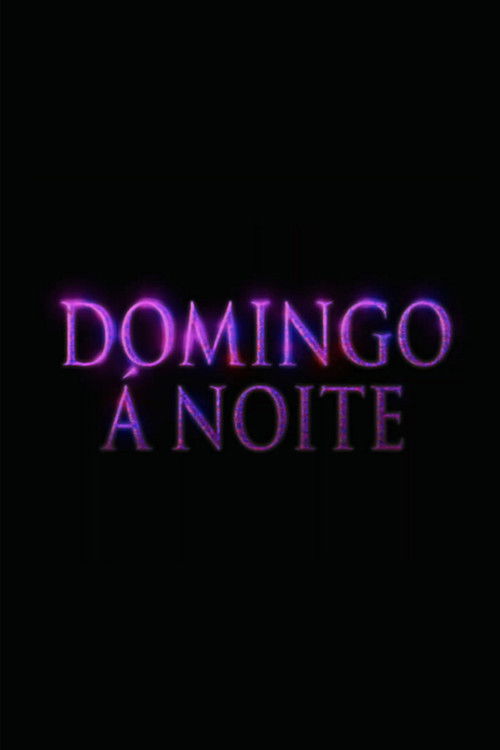 Domingo À Noite (2024) poster