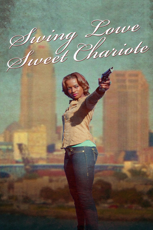 Swing Lowe Sweet Chariote (2013) poster