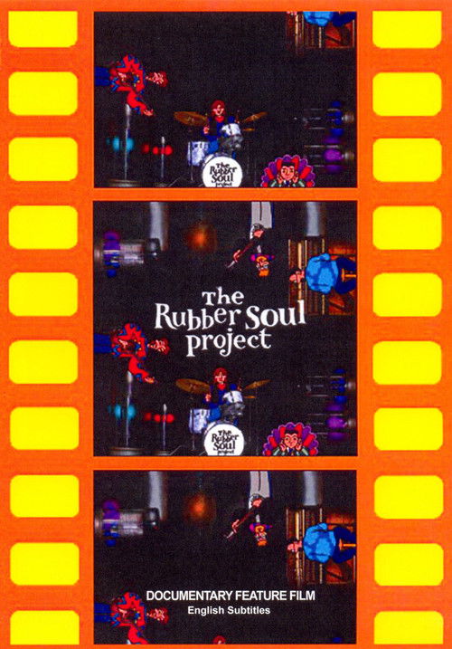 The Rubber Soul Project (2004) poster