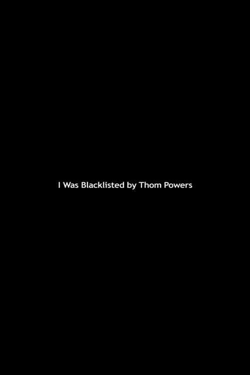 I Was Blacklisted by Thom Powers (2012) poster