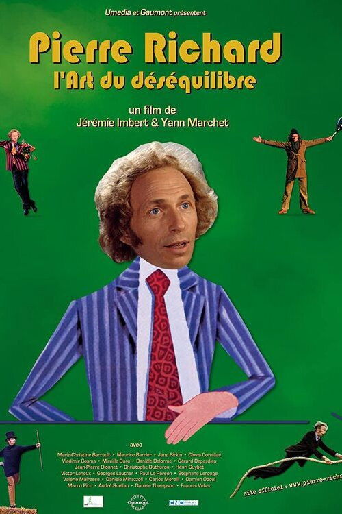Pierre Richard, l'art du déséquilibre (2005) poster