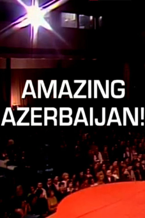 Amazing Azerbaijan! (2012) poster