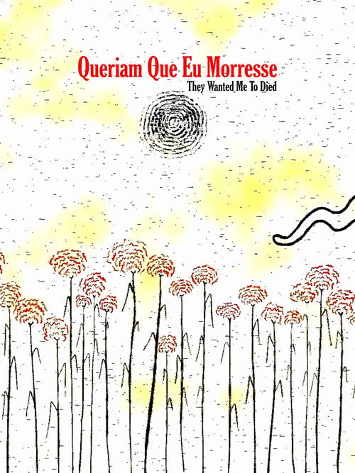 Queriam Que Eu Morresse (2025) poster