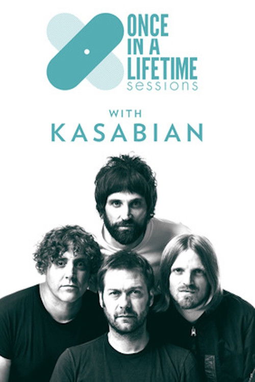 Once in a Lifetime Sessions with Kasabian (2018) poster
