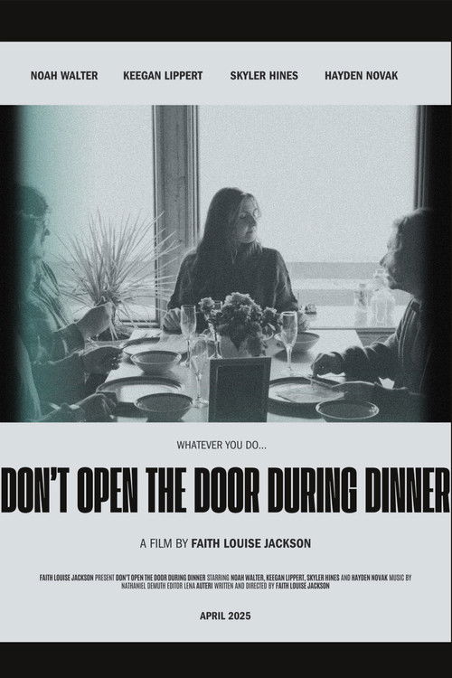 Don't Open The Door During Dinner (2025) poster