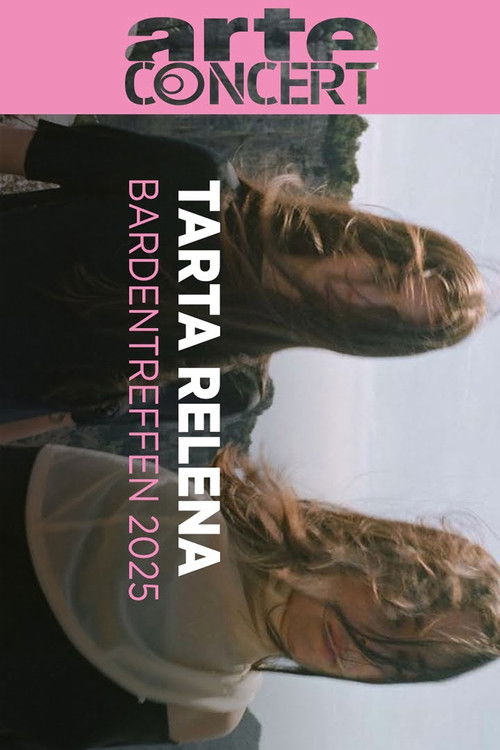 Tarta Relena @ Bardentreffen 2025 (2025) poster