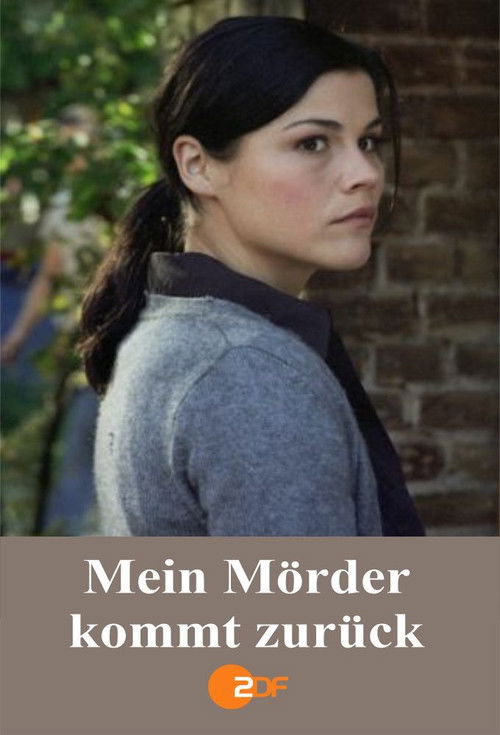 Mein Mörder kommt zurück (2007) poster