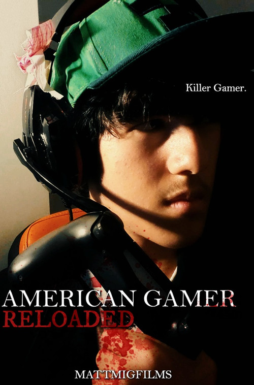 AMERICAN GAMER | RELOADED (2024) poster
