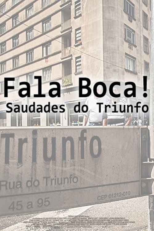 Fala Boca! Saudades do Triunfo (2009) poster