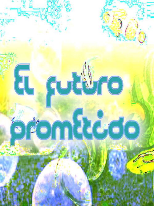 El futuro prometido (2024) poster