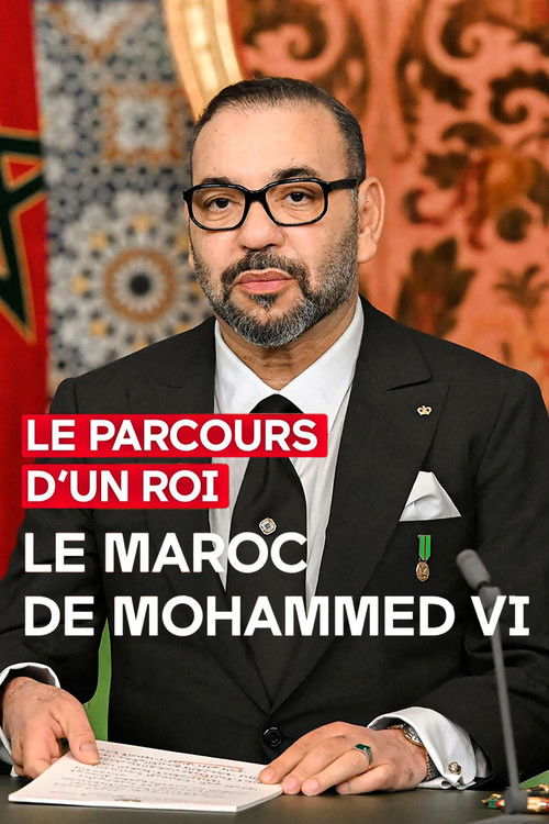 Le parcours d'un roi - Le Maroc de Mohammed VI (2024) poster