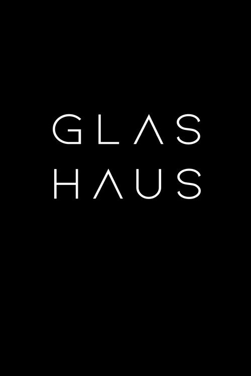 Glashaus (2019) poster