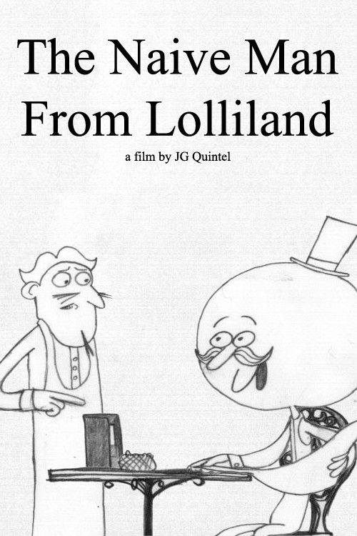 The Naive Man From Lolliland (2005) poster
