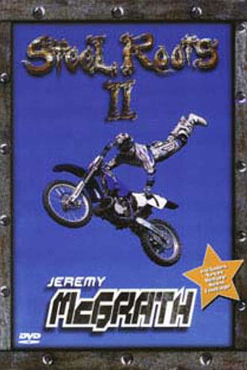 Steel Roots 2 (2001) poster