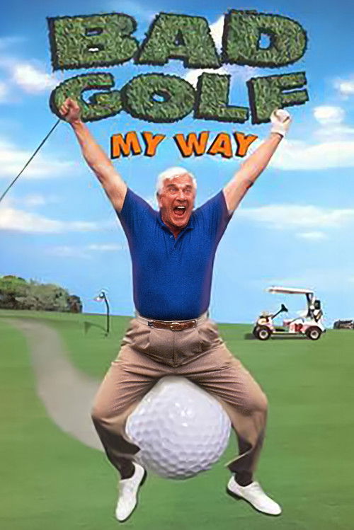 Leslie Nielsen's Bad Golf My Way (1994) poster