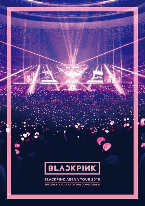 BLACKPINK: Arena Tour 2018 'Special Final in Kyocera Dome Osaka' (2018) poster
