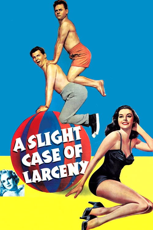 A Slight Case of Larceny (1953) poster