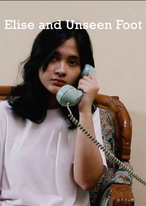 Elise and Unseen Foot (2019) poster