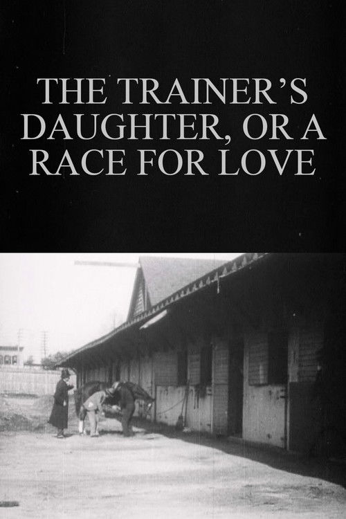 The Trainer’s Daughter, or A Race for Love (1907) poster