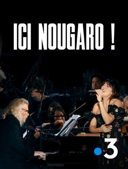 Ici Nougaro ! Le concert évènement (2024) poster