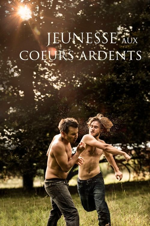 Jeunesse aux cœurs ardents (2018) poster