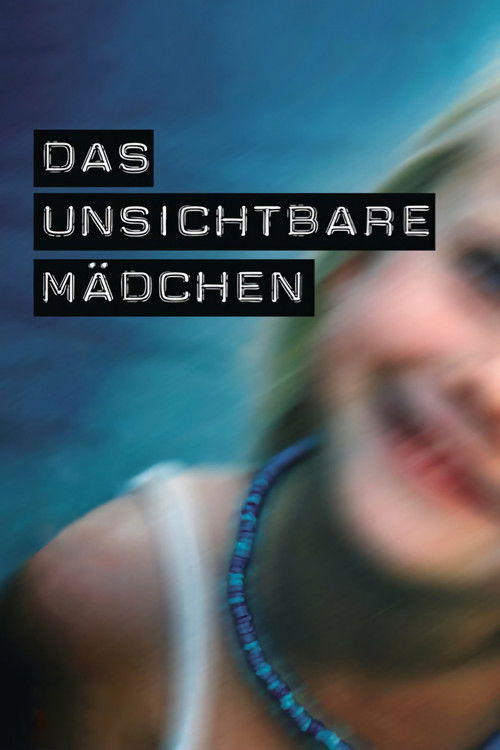 Das unsichtbare Mädchen (2011) poster