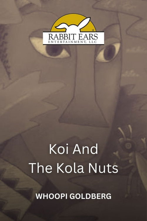 Rabbit Ears - Koi and the Kola Nuts (1991) poster