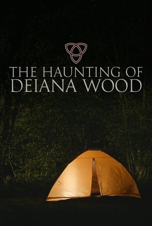 The Haunting of Deiana Wood (2017) poster