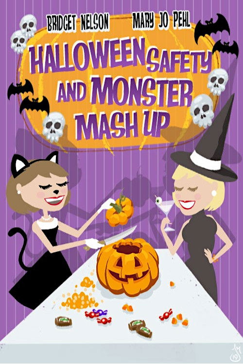 Bridget and Mary Jo's Halloween Safety and Monster Movie Mash-up (2019) poster