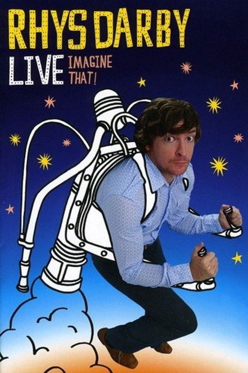 Rhys Darby Live - Imagine That! (2008) poster