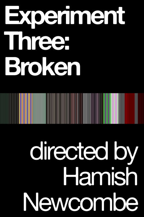 Experiment Three: Broken (2021) poster