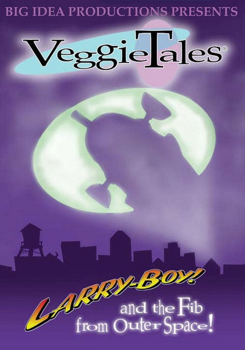 VeggieTales: LarryBoy & the Fib from Outer Space! (1997) poster