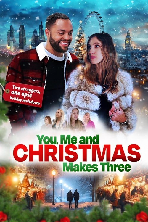 You, Me and Christmas Makes Three (2024) poster