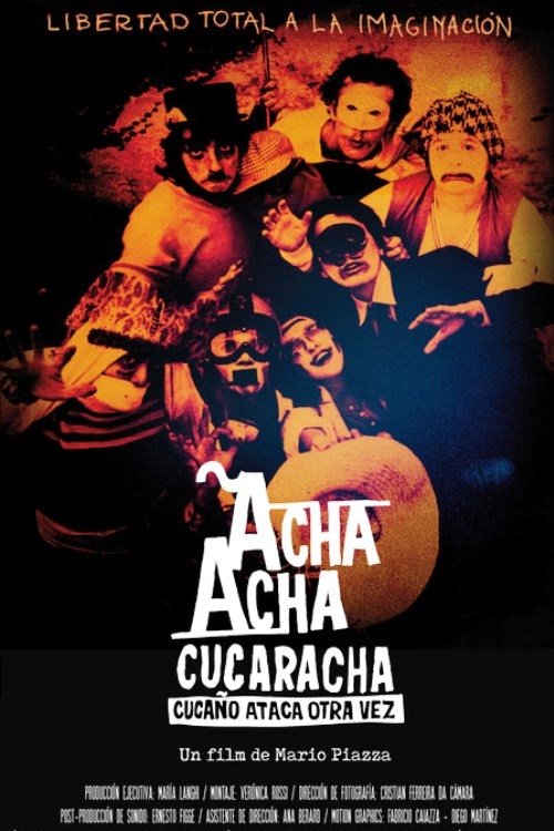 Acha Acha Cucaracha: Cucaño Ataca Otra Vez (2017) poster