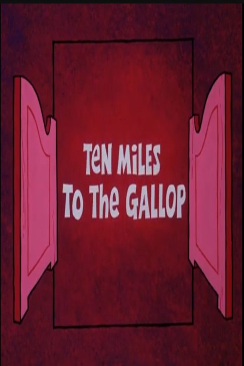 Ten Miles to the Gallop (1973) poster
