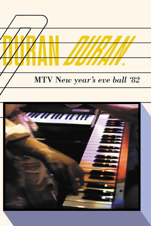 Duran Duran: MTV New Year's Eve Ball (1982) poster
