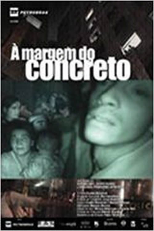 À Margem do Concreto (2007) poster